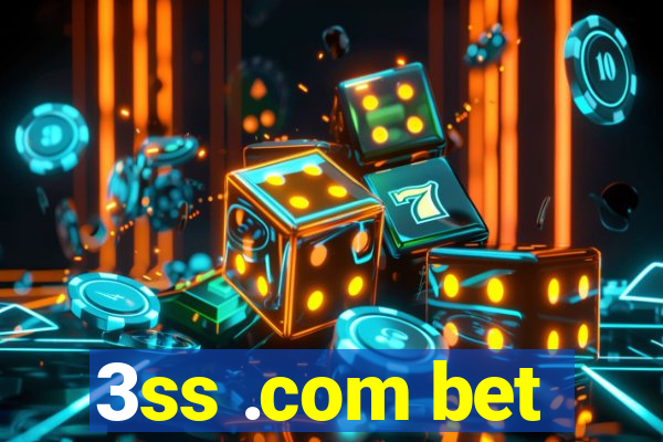 3ss .com bet